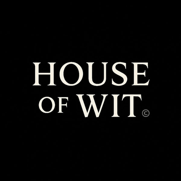 House of Wit